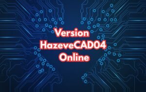 version hazevecad04 online